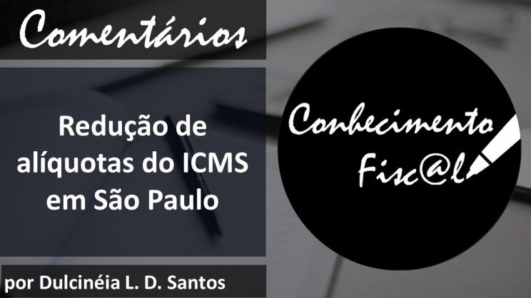 Redução de alíquotas do ICMS em São Paulo