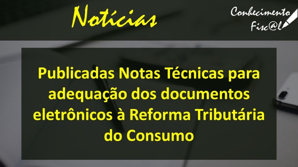 NT NF-e Reforma Tributária - Conhecimento Fiscal