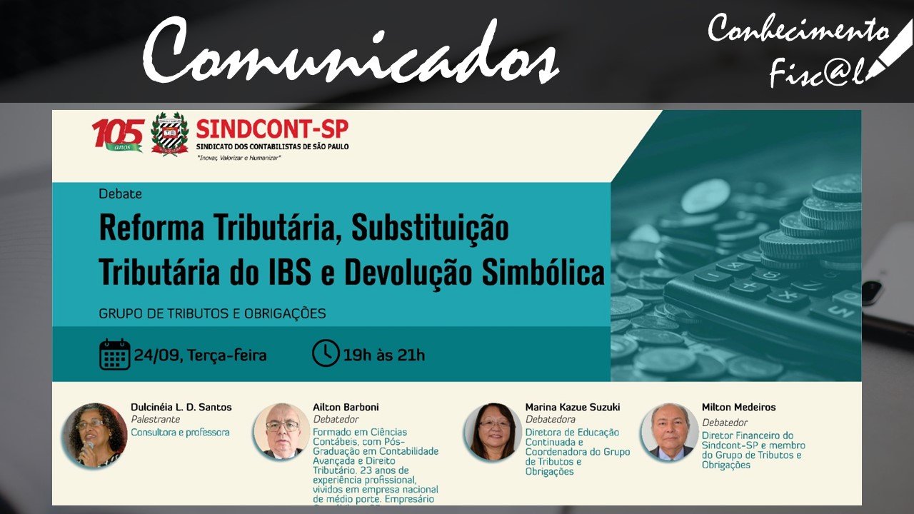 Reforma Tributária, Substituição Tributária do IBS e Devolução Simbólica