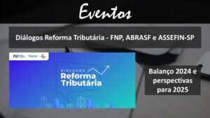 Reforma Tributária: Balanço 2024 e perspectivas para 2025