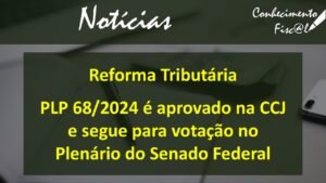 PLP 68 é aprovado na CCJ