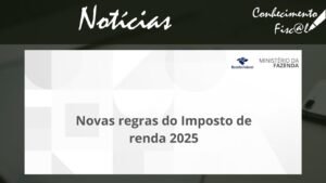 Regras do Imposto de Renda 2025