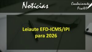 Leiaute EFD-ICMS/IPI para 2026