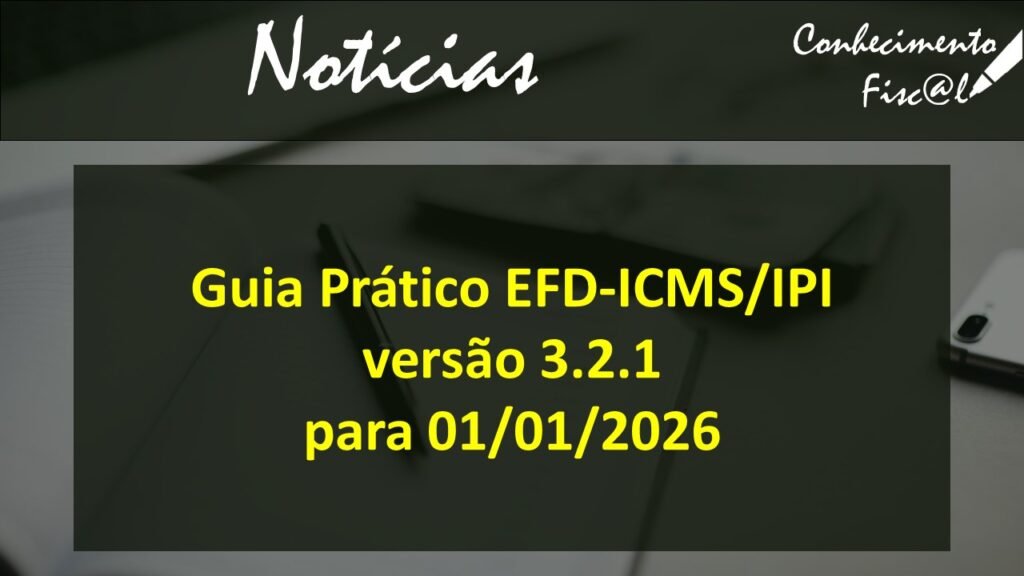 Guia Prático EFD-ICMS/IPI - versão 3.2.1