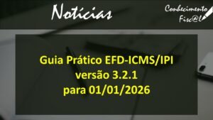 Guia Prático EFD-ICMS/IPI - versão 3.2.1