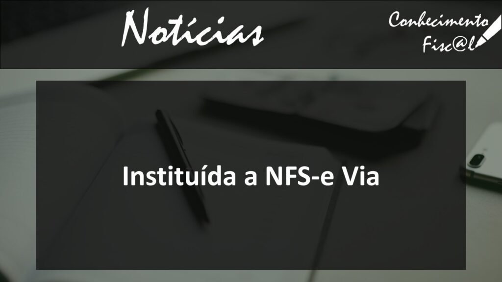 Instituída a NFS-e Via