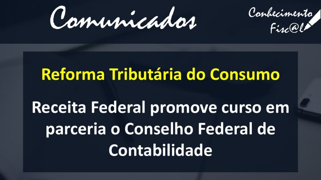 Curso Reforma Tributária do Consumo