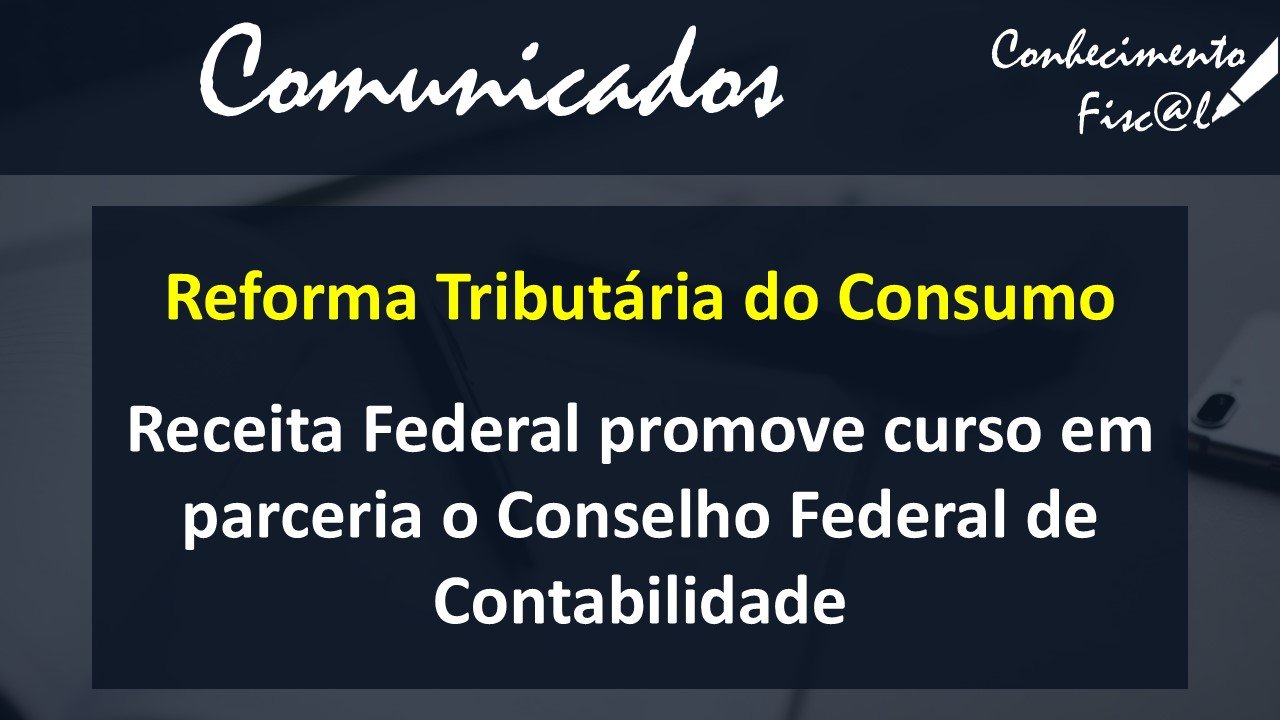 Curso Reforma Tributária do Consumo