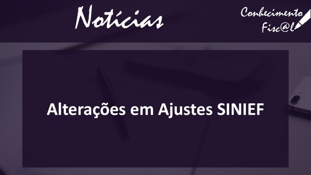 Alterações em Ajustes SINIEF