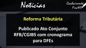 Ato Conjunto estabelece datas para DFE