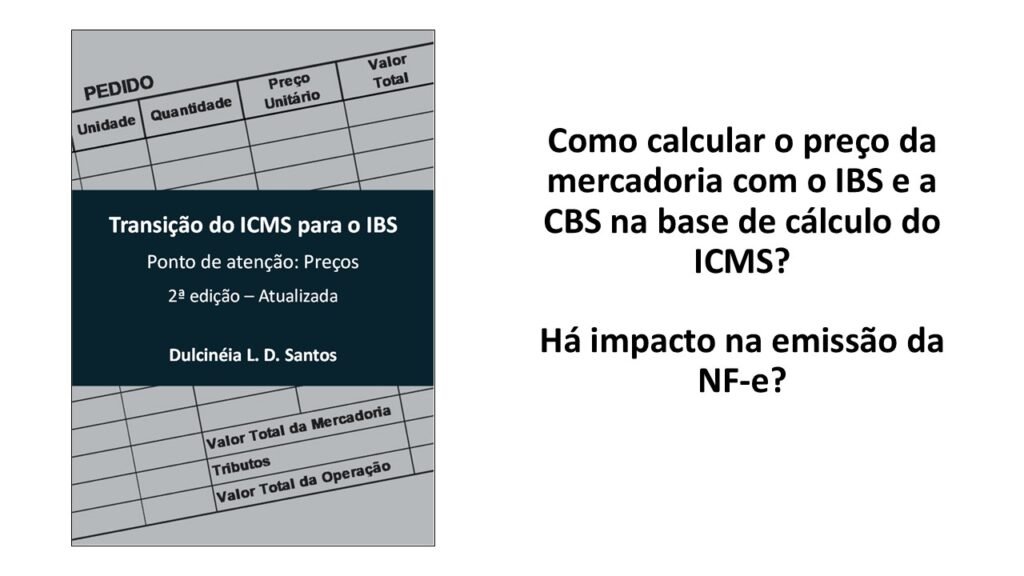 Como calcular o preço com IBS e CBS na BC do ICMS
