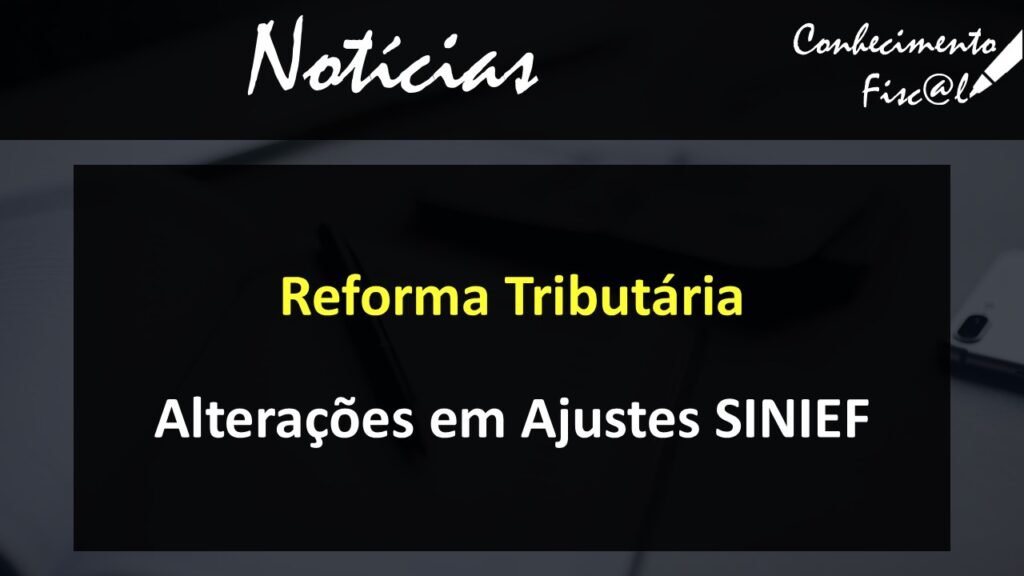 Alterações em Ajustes SINIEF